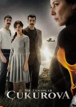 Bir Zamanlar Çukurova poster