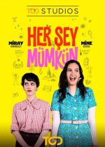 Her Şey Mümkün  poster