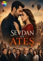 Sevdan Bir Ateş poster