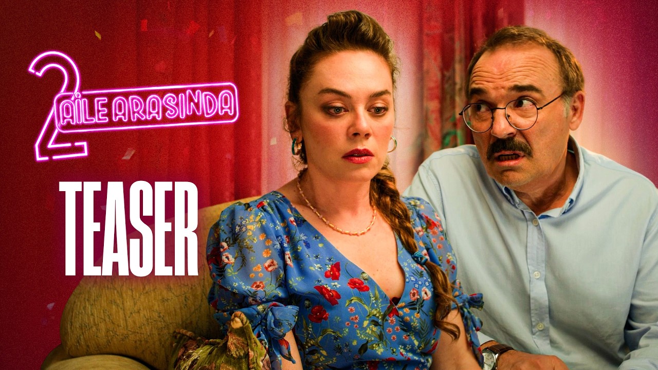 2 Aile Arasında Filminden İlk Teaser Geldi! Fikret ve Solmaz 4 Aralık'ta Sinemalarda