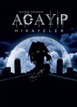 Acayip Hikayeler