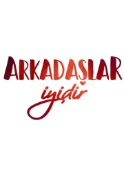 arkadaslar-iyidir