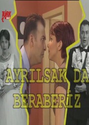 ayrilsak-da-beraberiz-eski-bolumler