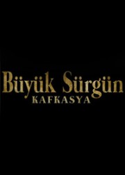 buyuk-surgun-kafkasya