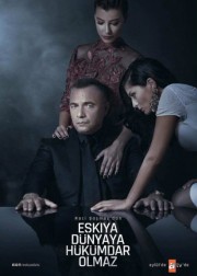 eskiya-dunyaya-hukumdar-olmaz