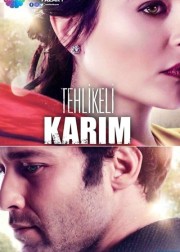tehlikeli-karim