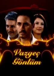 Vazgeç Gönlüm