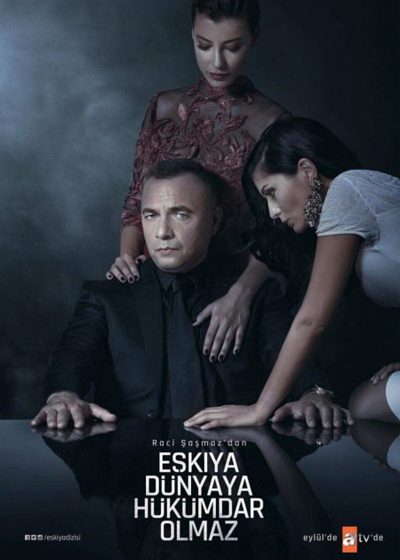 Eşkiya Dünyaya Hükümdar Olmaz