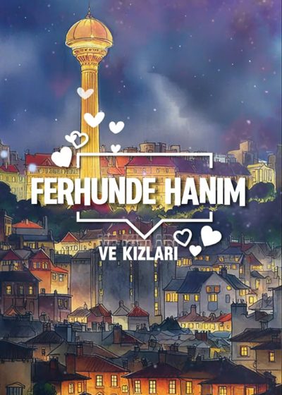 Ferhunde Hanım ve Kızları